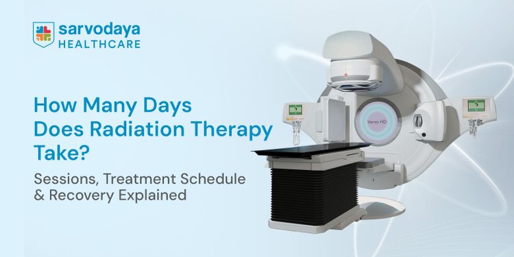 How Many Days Does Radiation Therapy Take? Sessions, Treatment Schedule & Recovery Explained