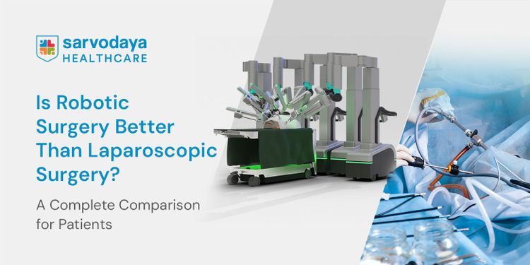 Is Robotic Surgery Better Than Laparoscopic Surgery? A Complete Comparison for Patients