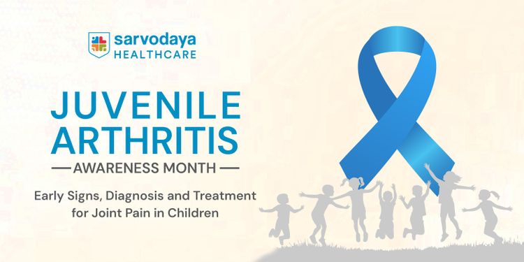 Juvenile Arthritis Awareness Month: Early Signs, Diagnosis and Treatment for Joint Pain in Children
