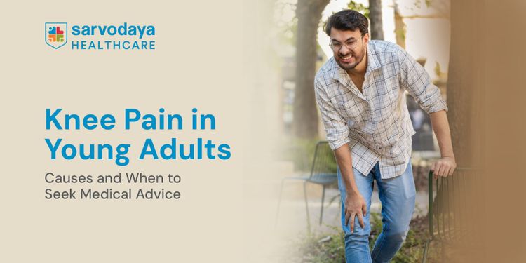 Knee Pain in Young Adults: Causes and When to Seek Medical Advice
