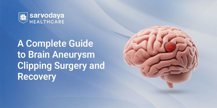 A Complete Guide to Brain Aneurysm Clipping Surgery and Recovery