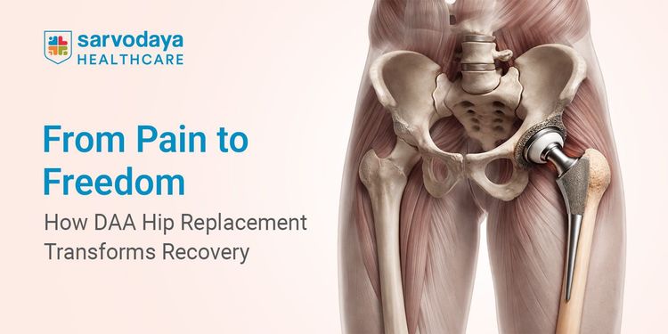 From Pain to Freedom: How DAA Hip Replacement Transforms Recovery
