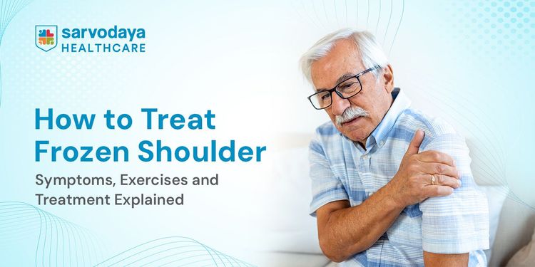 How to Treat Frozen Shoulder: Symptoms, Exercises and Treatment Explained