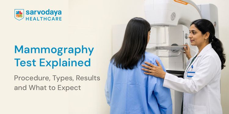 Mammography Test Explained: Procedure, Types, Results and What to Expect