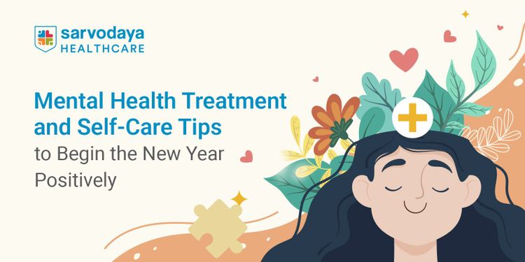 Mental Health Treatment and Self-Care Tips to Begin the New Year Positively