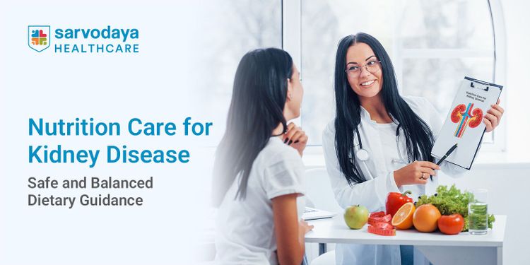 Nutrition Care for Kidney Disease: Safe and Balanced Dietary Guidance