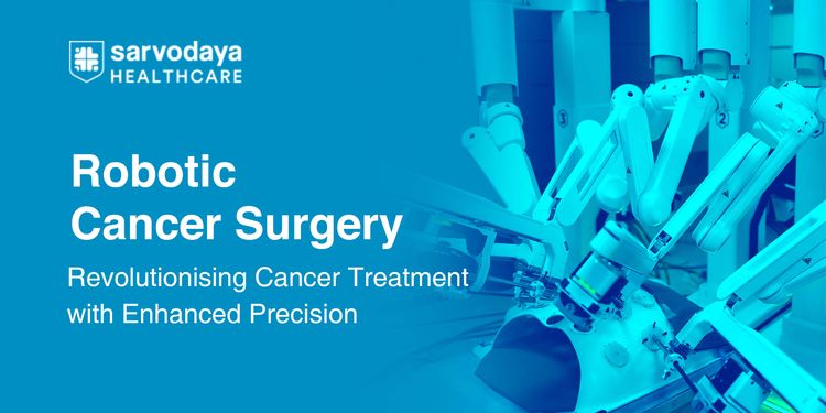 Robotic Cancer Surgery: Revolutionising Cancer Treatment with Enhanced Precision