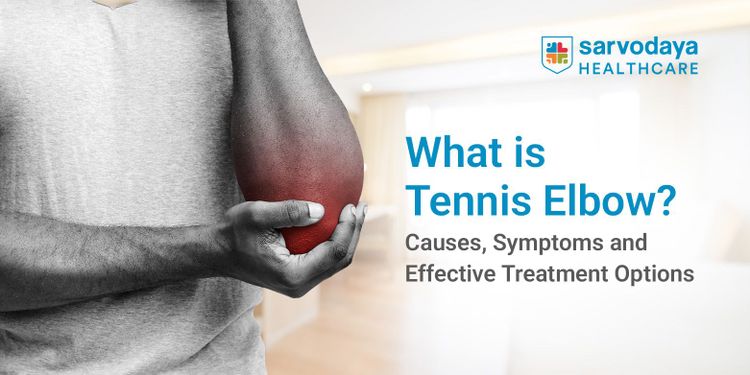 What is Tennis Elbow?: Causes, Symptoms and Effective Treatment Options