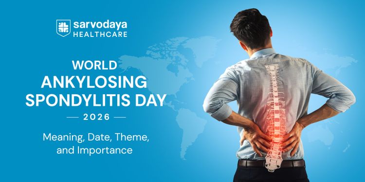 World Ankylosing Spondylitis Day 2026: Meaning, Date, Theme, and Importance