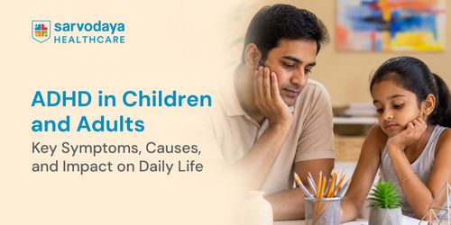 ADHD in Children and Adults: Key Symptoms, Causes, and Impact on Daily Life