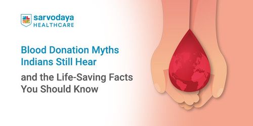 Blood Donation Myths Indians Still Hear — and the Life-Saving Facts You Should Know
