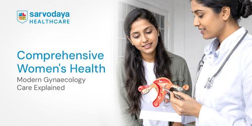 Comprehensive Women's Health: Modern Gynaecology Care Explained