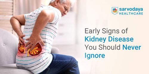 Early Signs of Kidney Disease You Should Never Ignore