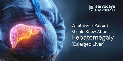 What Every Patient Should Know About Hepatomegaly (Enlarged Liver)