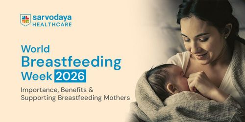 World Breastfeeding Week 2026: Importance, Benefits & Supporting Breastfeeding Mothers