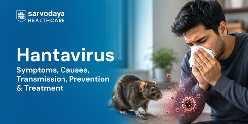 Hantavirus: Symptoms, Causes, Transmission, Prevention & Treatment