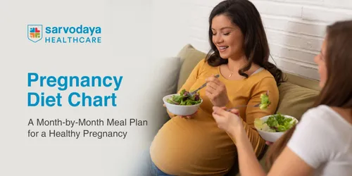 Pregnancy Diet Chart: A Month-by-Month Meal Plan for a Healthy Pregnancy