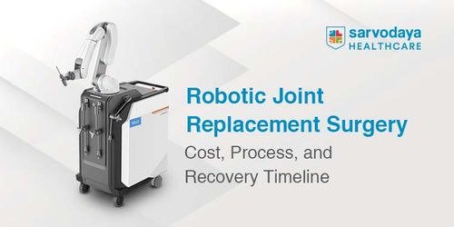 Robotic Joint Replacement Surgery: Cost, Process, and Recovery Timeline