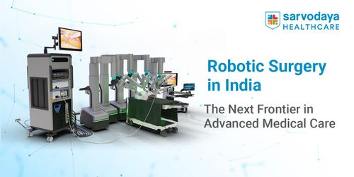 Robotic Surgery in India: The Next Frontier in Advanced Medical Care