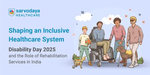 Shaping an Inclusive Healthcare System: Disability Day 2025 and the Role of Rehabilitation Services in India